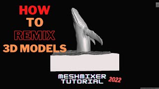 Learn How to Remix and Customized 3D Models  Meshmixer Tutorial  3D Printing Tip 2022 [upl. by Solley]