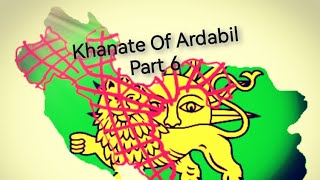 Khanate of Ardabil Safavid part 6Great War [upl. by Zetana]