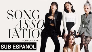 SUB ESPAÑOL BLACKPINK juega Song Association [upl. by Nyrhtak]