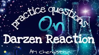 Shorts  Practice questions on Darzen Reaction  Darzen glycidic ester condensation [upl. by Montanez]