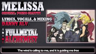 ENGLISH Melissa FullMetal Alchemist [upl. by Suoicerp698]