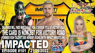 TNIUK I Victory Road Preview Plus Special Guest Kimber Lee amp More I IMPACTED 101 [upl. by Sabec]