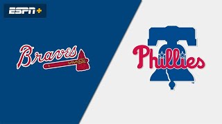 Atlanta Braves  Philadelphia Phillies GAME STREAM ⚾️🔴 [upl. by Yelnoc145]