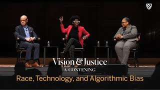 Race Technology and Algorithmic Bias  Vision amp Justice  Radcliffe Institute [upl. by Bysshe]