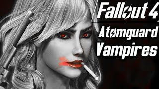 FALLOUT 4 ATOMGUARD  BECOME VAMPIRE AND FIGHT SUPERNATURAL XBOX amp PC MOD [upl. by Ynaffik]