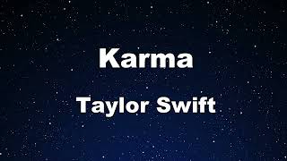 Karaoke♬ Karma  Taylor Swift 【No Guide Melody】 Instrumental [upl. by Turino]