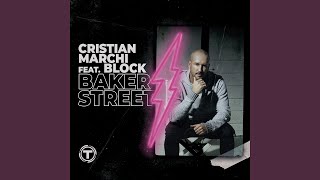 Baker Street feat Block Radio Edit [upl. by Acinad746]