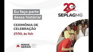 Cerimônia  SeplagMG 20 anos [upl. by Fitzhugh]