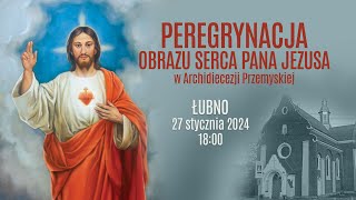 Peregrynacja obrazu Serca Pana Jezusa  Ĺubno 27 stycznia 2024 naĹ»ywo [upl. by Lauhsoj]