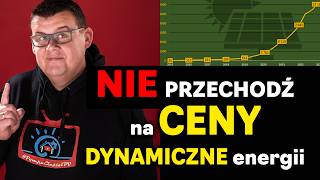 Nie daj się złapać na DYNAMICZNE CENY ENERGII [upl. by Nordna]