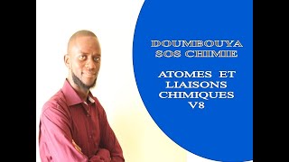 ATOMES ET LIAISONS CHIMIQUES V8 GÉOMÉTRIE DES MOLÉCULES [upl. by Eiresed]