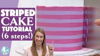 6 EASY STEPS Striped Cake Tutorial [upl. by Vahe]