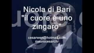 il cuore e uno zingaro NICOLA DI BARI lyric Learn italian singing [upl. by Amalia]