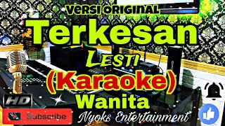 TERKESAN  Lesti KARAOKE Dut Original  Nada Wanita  ADO [upl. by Par]