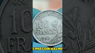 1955 😱 100 France Coin collectiblecoins wtf 😒 rarecoincollection [upl. by Hcurab]