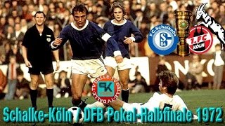 FC Schalke 04  1FC Köln  DFBPokal 1972 [upl. by Nonrev881]