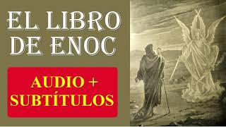 El Libro de Enoc  ✨ MEJOR VERSIÓN  Subtítulos  Audiolibro completo  Audiolibro El Libro de Enoc [upl. by Hnao]