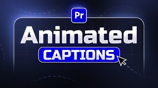 How to AUTOMATICALLY Create Animated Captions in Premiere Pro 2025 [upl. by Cirilla]