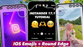 Instander 171  IOS Emojis  Share Reels Like Iphone Repost Story Round Edges💚 [upl. by Einama]