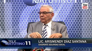 Lic Arismendi Díaz Santana Exgerente de Seguridad Social [upl. by Liag]