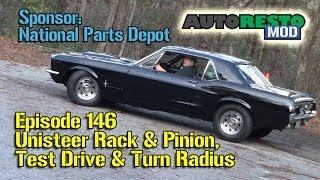 Unisteer Rack and PinionTest Drive Turn Radius Mustang Cougar Episode 146 Autorestomod [upl. by Claud]