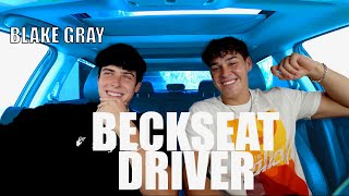 Beckseat Driver Ft Blake Gray [upl. by Eanar]