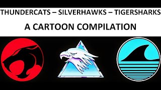 ThunderCats  SilverHawks  TigerSharks  A Cartoon Intro Compilation HD [upl. by Lilak]