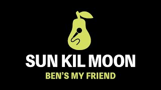 Sun Kil Moon  Bens My Friend Karaoke [upl. by Sparky]