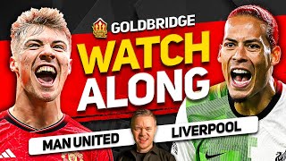 MANCHESTER UNITED vs LIVERPOOL Live with MARK GOLDBRIDGE [upl. by Yecrad567]