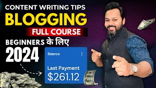 Blogging Full Course in Hindi 2024  Blogging Course for Beginners  Blog Writing Tips [upl. by Eixirt962]