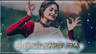 Famous Rajasthani Folk songs  Rajasthani mashup remixInsta trending song remix🔥Yashu Dj Jodhpur [upl. by Wojak]