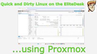 Quick and Dirty Linux on EliteDesk 800 G4 Mini Part 2 Proxmox [upl. by Acacia]