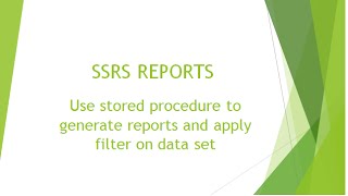 SSRS Reports using stored Procedure [upl. by Airdnaxila]