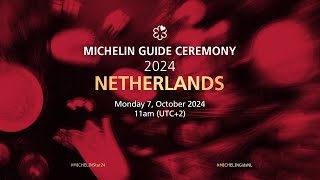 MICHELIN Guide Ceremony Netherlands 2024 [upl. by Teteak]