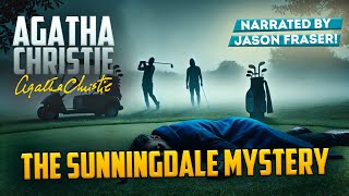 AGATHA CHRISTIE  THE SUNNINGDALE MYSTERY  Detective Tales [upl. by Weidar]