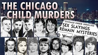 The Chicago Child Murders  Unsolved Serial Killer Documentary [upl. by Lawford124]