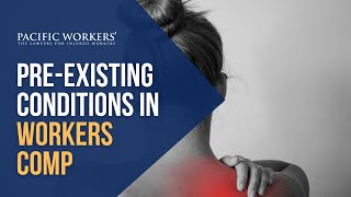 How Pre Existing Conditions Affect in Workers Comp [upl. by Jarietta614]