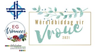 Wereldbiddag vir vroue 2021 [upl. by Tiler]