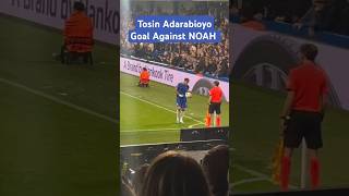 Tosin Adarabioyo Goal Against NOAH Chelsea 80 NOAH ytshorts goalhighlights SHORTS [upl. by Acirat530]