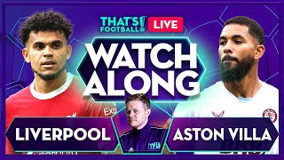 LIVERPOOL vs ASTON VILLA  Watchalong with Mark Goldbridge [upl. by Grazia]