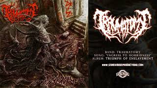 Traumatomy  Ingress to Horridness Official Track [upl. by Jack]