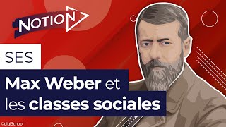 Les classes sociales  lanalyse de Max Weber [upl. by Batty]