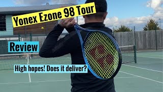 Yonex Ezone 98 Tour Tennis Racquet  Racket review [upl. by Annawek]