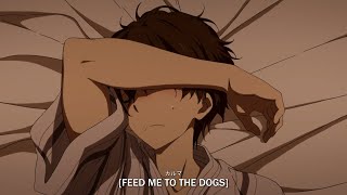 screwyounick rouri404 amp shiki xo  feed me to the dogs lyrics [upl. by Leo363]