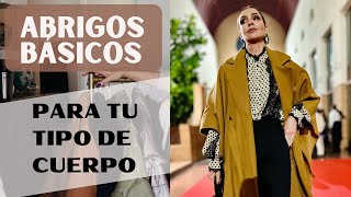 ABRIGOS BÁSICOS para tu tipo de cuerpo Tu asesora de IMAGEN y MODA [upl. by Sela]