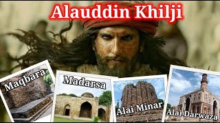 Alauddin Khilji Ka Maqbara Alai Minar Alai Darwaza aur Madarsa  अलाउद्दीन खिलजी [upl. by Dublin]