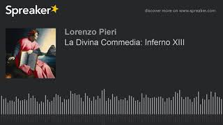 La Divina Commedia Inferno XIII [upl. by Rostand537]