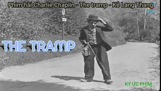 Phim hài Charlie Chaplin Saclo  Movie Charlie Chaplin  The Tramp  Kẻ lang thang [upl. by Manheim12]