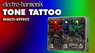 ElectroHarmonix Tone Tattoo Analog Delay  Chorus  Distortion Pedal [upl. by Rehpotsyrhc]