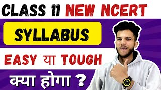 Class 11 Syllabus 20232024🔥Class 11 Arts  Science and Commerce Syllabus  New NCERT Class 11🔥 [upl. by Zorah]